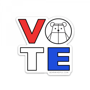 Bearmindful Vote Sticker by Rayna Lo